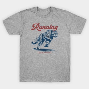 Running - Out of Patience T-Shirt